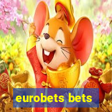 eurobets bets